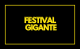 festival Gigante